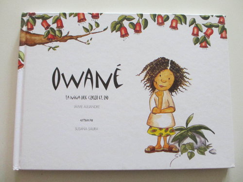 Owané "La niña que cruzó el río"